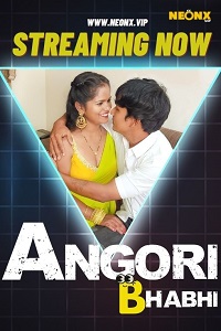 Angori Bhabhi (2023) UNRATED Hindi NeonX