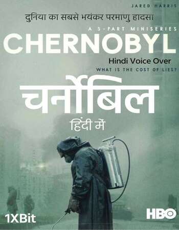 Chernobyl 2019 S01 ALL EP in Hindi