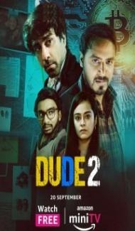Dude (2022) Season 2 Web Series poster