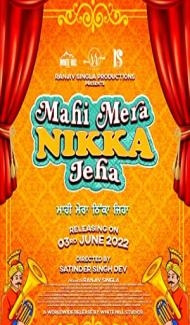 Mahi Mera Nikka Jeha (2022) Punjabi Movie poster
