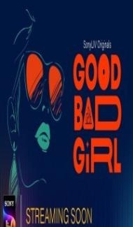 Good Bad Girl (2022) Web Series poster