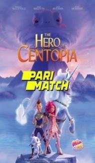 Mia and Me The Hero of Centopia (2022) Hindi Dubbed poster