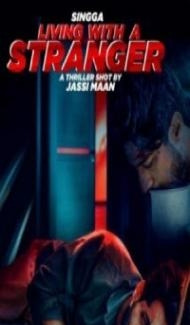 Living With A Stranger (2022) Punjabi Movie poster