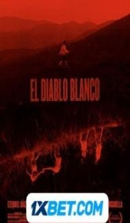 El diablo blanco (2019) Hindi Dubbed poster