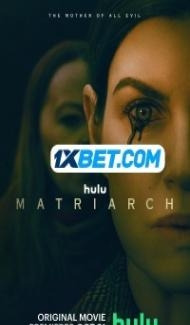 Matriarch (2022) Hindi Dubbed poster