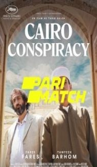 La Conspiration du Caire (2022) Hindi Dubbed poster