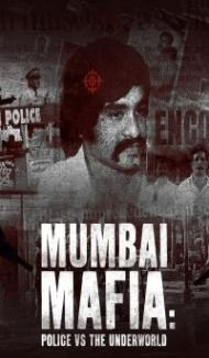 Mumbai Mafia Police vs The Underworld (2023) Hindi Web Series poster