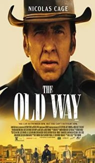 The Old Way (2023) English Movie poster