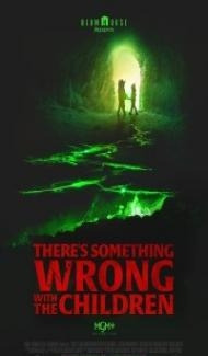 Theres Something Wrong With the Children (2023) English Movie poster