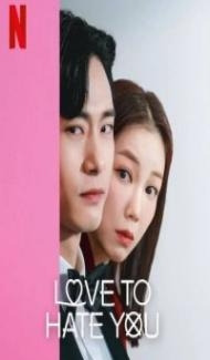Love to Hate You (2023) Web Series poster
