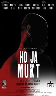 Ho Ja Mukt (2023) Hindi Movie poster