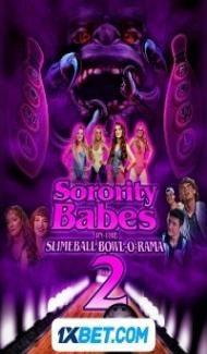 Sorority Babes in the Slimeball Bowl-O-Rama 2 (2022) Hindi Dubbed poster