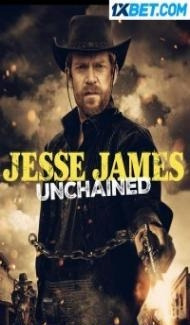 Jesse James Unchained (2022) Hindi Dubbed poster