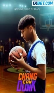 Chang Can Dunk (2022) Hindi Dubbed poster