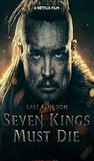 The Last Kingdom Seven Kings Must Die (2023) Hindi Dubbed poster