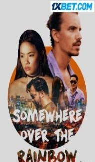 Somewhere Over the Rainbow (2022) Hindi Dubbed poster