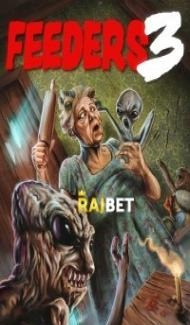 Feeders 3 The Final Meal (2022) Hindi Dubbed poster