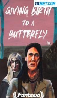 Giving Birth to a Butterfly (2021) Hindi Dubbed poster