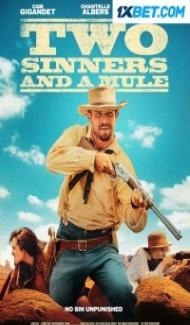Two Sinners And A Mule (2023) Hindi Dubbed poster
