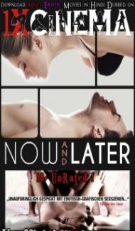 Now and Later (2009) Hindi Dubbed poster