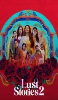 Lust Stories 2 (2023) Hindi Movie poster