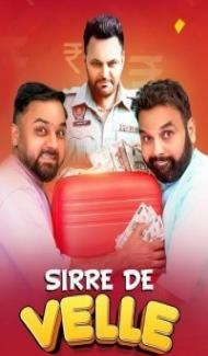 Sirre De Velle (2023) Punjabi Movie poster