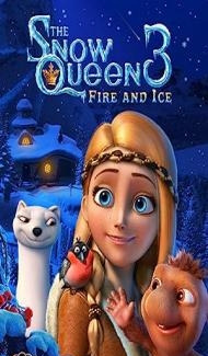 The Snow Queen 3 Fire and Ice (2016) Hindi Dubbed poster
