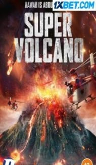 Super Volcano (2022) Hindi Dubbed poster