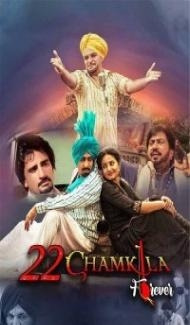 22 Chamkila Forever (2022) Punjabi Movie poster