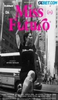 Miss Futuro (2021) Hindi Dubbed poster
