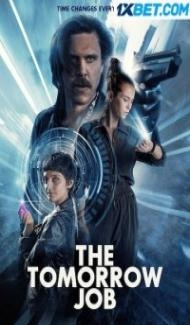 The Tomorrow Job (2023) Hindi Dubbed poster