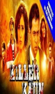 Killer Kaun 2018 Hindi Dubbed South Movie poster
