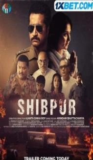 Shibpur (2023) Hindi Movie poster