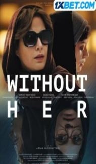 Without Her (2023) Hindi Dubbed poster