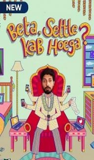 Beta Settle Kab Hoega (2021) Web Series poster