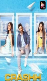 Crashh (2021) ALTBalaji Web Series poster