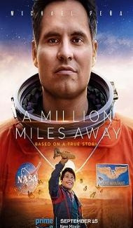 A Million Miles Away (2023) Hindi Dubbed poster
