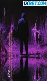 Lucid (2021) Hindi Dubbed poster