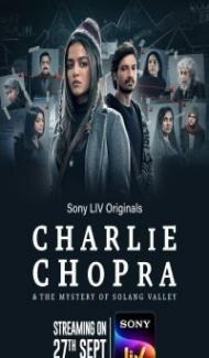 Charlie Chopra and The Mystery of Solang Valley (2023) Web Series poster
