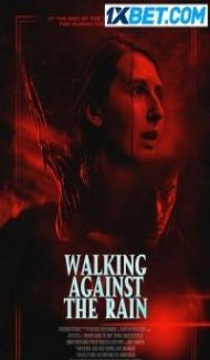 Walking Against The Rain (2023) Hindi Dubbed poster