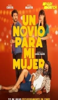 Un novio para mi mujer (2022) Hindi Dubbed poster