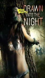 Drawn Into the Night (2022) Hindi Dubbed poster