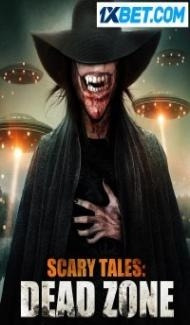 Scary Tales Dead Zone (2023) Hindi Dubbed poster