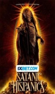 Satanic Hispanics (2023) Hindi Dubbed poster
