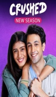 Crushed (2023) Season 3 Web Series poster