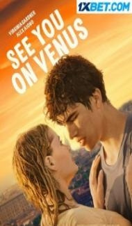 See You on Venus (2023) Hindi Dubbed poster