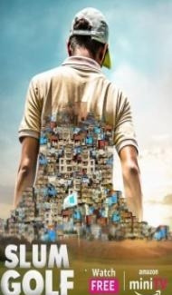 Slum Golf (2023) Web Series poster