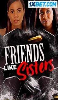 Friends Like Sisters (2023) Hindi Dubbed poster