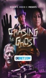 Chasing the Ghost (2023) Hindi Dubbed poster