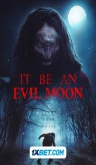 It Be an Evil Moon (2023) Hindi Dubbed poster